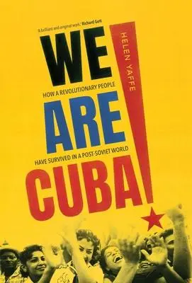 Cover: 9780300230031 | We Are Cuba! | Helen Yaffe | Buch | Einband - fest (Hardcover) | 2020